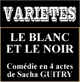 du 09/11/1922 au 11/02/1923, théatre des variétés